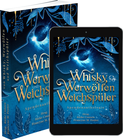 Cover vom Buch und E-Book: Von Whiskey, Werwölfen und Weichspüler